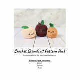 CROCHET PATTERN PACK: Stonefruits - Peach, Apricot, Plum