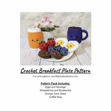 CROCHET PATTERN PACK: Breakfast Plate - Eggs, Sausage, Fruit, Coffee, and Juice
