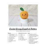 CROCHET PATTERN: Grumpy Grapefruit